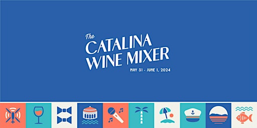 Hauptbild für Catalina Wine Mixer 2024