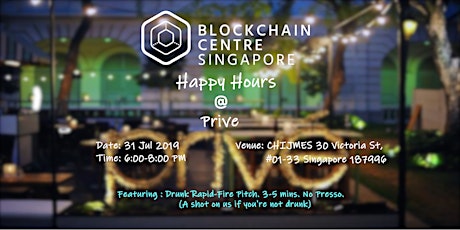 Blockchain Centre Singapore Happy Hours @Prive July 31 primary image
