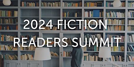 2024 Fiction Readers Summit