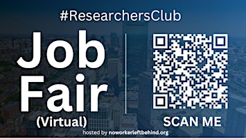 Primaire afbeelding van Copy of #ResearchersClub Virtual Job Fair / Career Expo Event #SFO