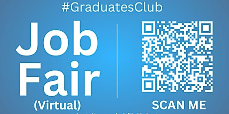 #GraduatesClub Virtual Job Fair / Career Expo Event #Virtual #Online