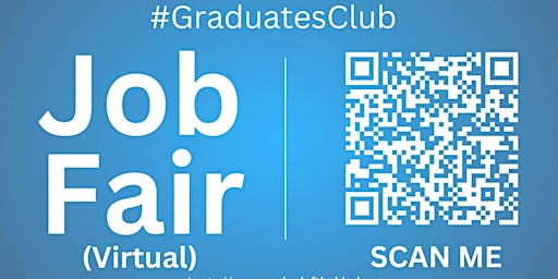 Imagem principal de #GraduatesClub Virtual Job Fair / Career Expo Event #Virtual #Online