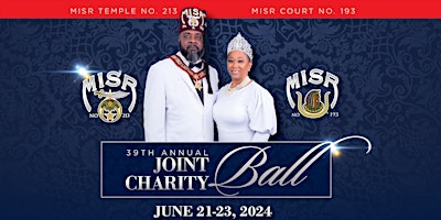 Hauptbild für MISR Temple #213 & MISR Court #193 - 39th Annual Joint Charity Ball