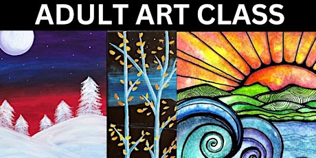 Art Class for ADULTS!!! Beginner-friendly--ages 16+ primary image