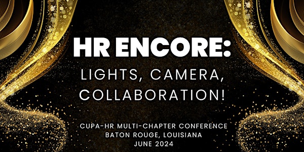 CUPA-HR Multi-Chapter Conference in Baton Rouge, LA