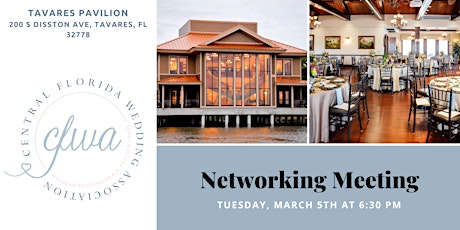 CFWA March Networking Event at Tavares Pavilion primary image