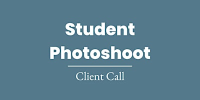 Image principale de Student Photoshoot Client Call! (Holiday Minis!)