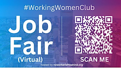 #WorkingWomenClub Virtual Job Fair / Career Expo Event #Montreal