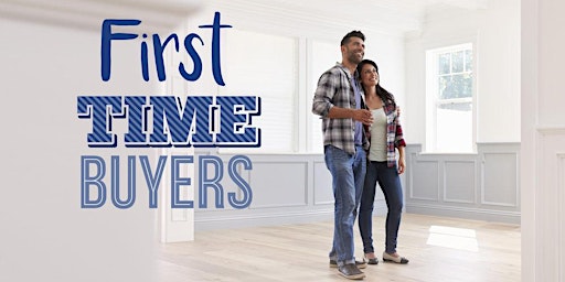 Primaire afbeelding van FREE First Time Home Buyer Workshop
