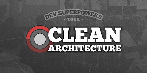 Primaire afbeelding van Clean Architecture Superpowers - Melbourne