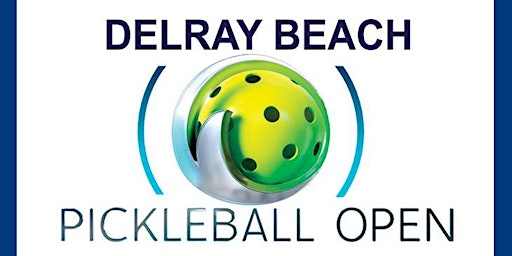 4th  Annual 2024  Delray Beach Pickleball Open presented by Baptist Health primary image
