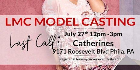 Philadelphia Fashion Week: Lov'n My Curves MODEL Casting Call- Catherines (Philadelphia)