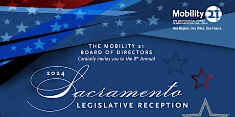 Hauptbild für 2024 Mobility 21 Sacramento Legislative Reception