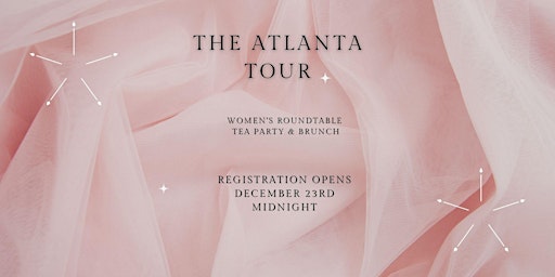 Imagen principal de The Atlanta Tour -Women's Tea Party and Brunch