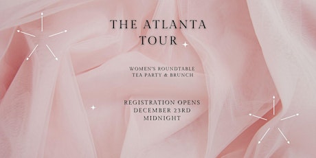 The Atlanta Tour -Women's Tea Party and Brunch