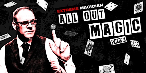Imagem principal do evento Extreme Magician - All Out Magic Show