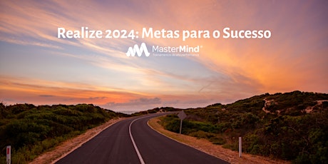 Realize 2024: Metas para a Prosperidade