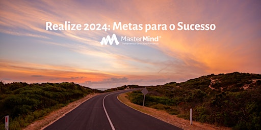 Hauptbild für Realize 2024: Metas para a Prosperidade