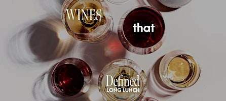 Primaire afbeelding van Wines That Define Long Lunch at Citrique| Gold Coast