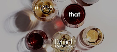 Imagem principal do evento Wines That Defined Long Lunch at Tillerman| Brisbane