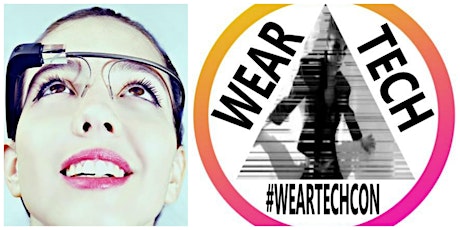 WEARTECHCON: Art+Design of Wearable Tech Startups - Design of Wearables Series primary image