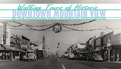 December 17  Walking Tour of Historic Downtown Mountain View primary image