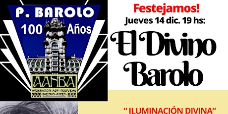 Image principale de 100 Años del BAROLO: "Iluminación", recorrido histórico, brindis y la moda!