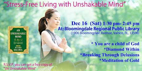 "Stress-Free Living with Unshakable Mind " Dec16 (Sat) primary image