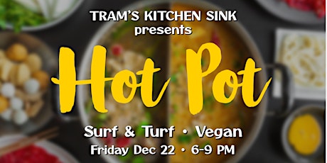 Tram's Kitchen Sink - Hot Pot primary image