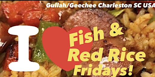 I Love Fish & Red Rice Fridays!! @Food Truck-Charleston, SC - USA primary image