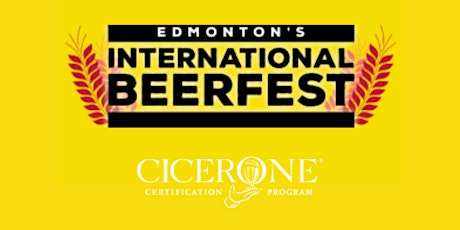Imagem principal do evento Cicerone Certification Program @ Edmonton International BeerFest