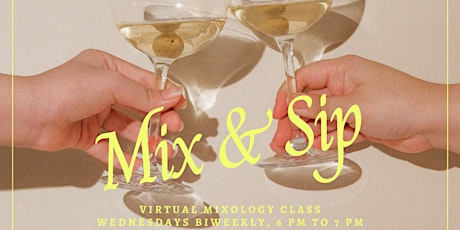 Mix & Sip: The Virtual Happy Hour