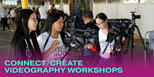 Hauptbild für Connect/Create Videography Workshops (Bring It On! 2024)