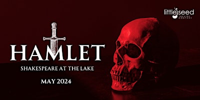 Hamlet: Shakespeare at the Lake primary image