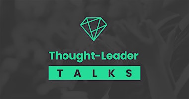 Imagem principal do evento Thought  Leader Talks