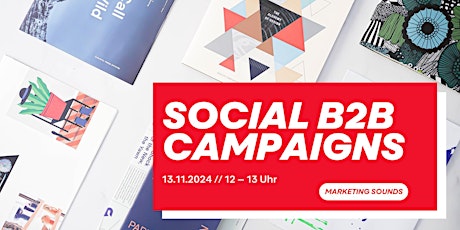 Image principale de Tipps für erfolgreiche Social Media Kampagnen im B2B | Marketing Sounds