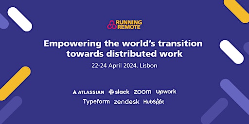 Immagine principale di Running Remote 2024 - Empowering the World Towards Distributed Work 