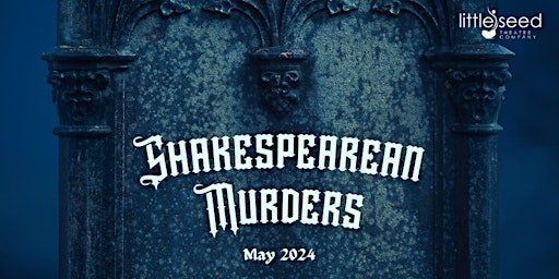 Imagem principal do evento Shakespearean Murders