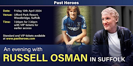 An Evening with Russell Osman at Ufford Park, Woodbridge, Suffolk