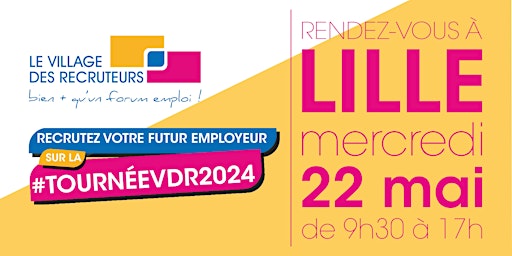 Imagem principal do evento Le Village des Recruteurs de Lille 2024