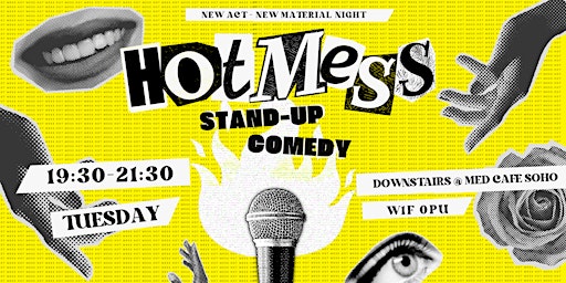 Primaire afbeelding van Hot Mess Stand-Up Comedy Night!