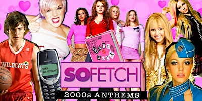 Primaire afbeelding van So Fetch - 2000s Party (Manchester)