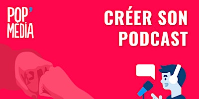 Immagine principale di Stage - Créer ton podcast - Session mai 2024 