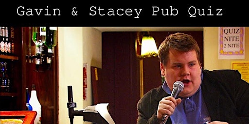 Gavin & Stacey Pub Quiz primary image