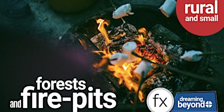 Dreaming Beyond FX - Forests and Firepits part 2