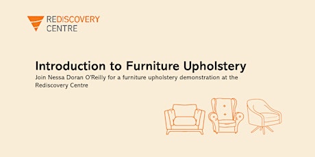 Imagem principal do evento Introduction to Furniture Upholstery - Demonstration Workshop