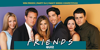 Imagem principal do evento The Friends Quiz