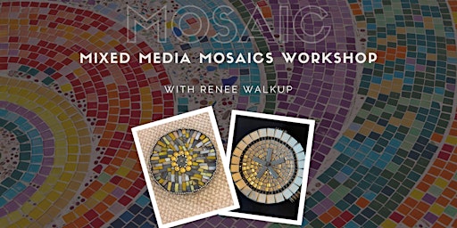 Imagem principal do evento Mixed Media Mosaics