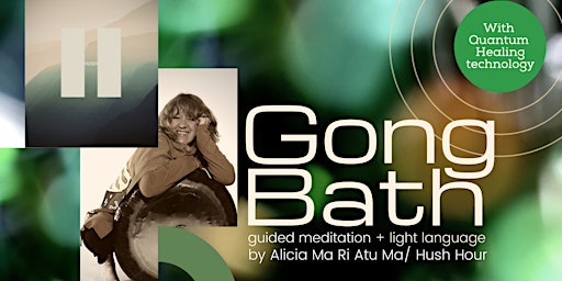 Imagem principal de Quantum Friday Gong Bath,Guided Meditation+Light Language