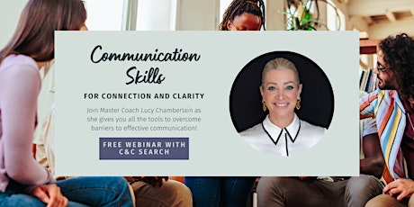 Communication Skills for Connection and Clarity